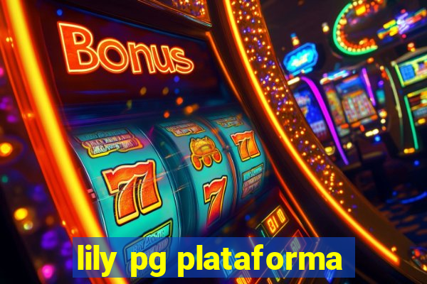 lily pg plataforma